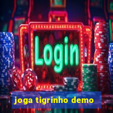 joga tigrinho demo